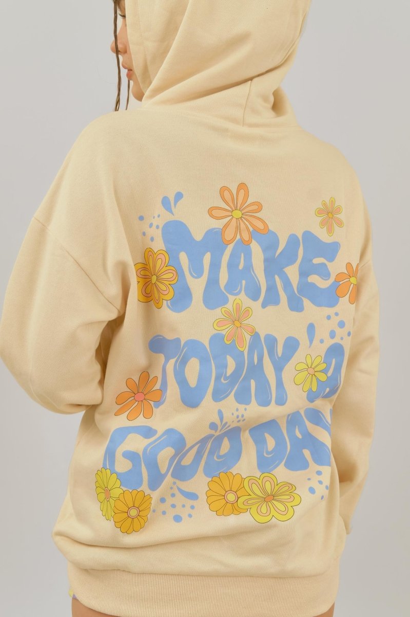 Hoodie / Make Today A Good Day FINAL SALE